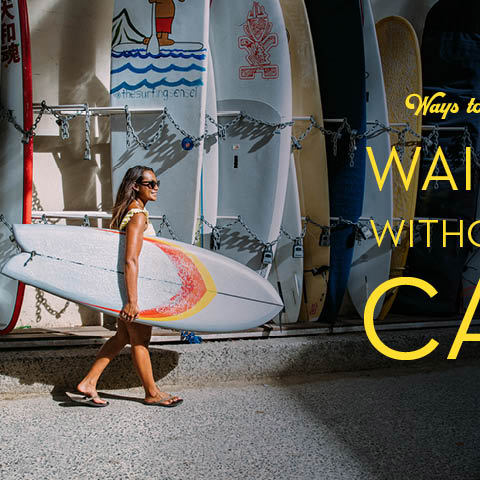 Как насладиться Вайкики без машины